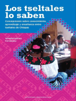 Los tseltales lo saben: Concepciones sobre conocimiento, aprendizaje y enseñanza entre tseltales de Chiapas