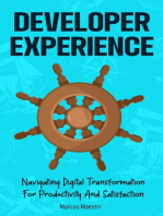 Developer Experience: Navigating Digital Transformation For Productivity And Satisfaction