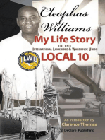 Cleophas Williams My Life Story in the International Longshore & Warehouse Union Local 10: Mobilizing in Our Own Name: Million Worker March, #2