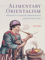 Alimentary Orientalism: Britain’s Literary Imagination and the Edible East