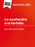 Lo scafandro e la farfalla di Jean-Dominique Bauby (Analisi del libro): Analisi completa e sintesi dettagliata del lavoro