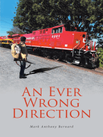 An Ever Wrong Direction