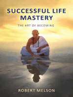 Successful Life Mastery: The Art of Becoming