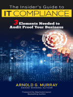 The Insider’s Guide to IT Compliance: 3 Elements Needed to Audit Proof Your Business
