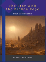 The Star with the Broken Rope: Book 2 - The Desert