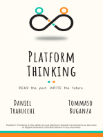 Platform Thinking: Read the past. Write the future.