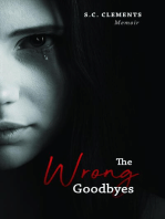 The Wrong Goodbyes