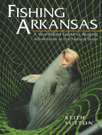 Fishing Arkansas: A Year-Round Guide to Angling Adventures in the Natural State