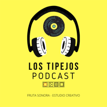 Los Tipejos Podcast
