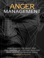 Anger Management: Beyond Persuasion, #3