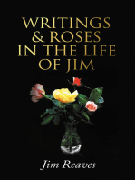 Writings & Roses in the Life of Jim