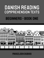 Danish Reading Comprehension Texts: Beginners - Book One: Danish Reading Comprehension Texts for Beginners