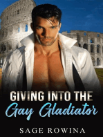 Giving Into The Gay Gladiator