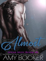 Almost: Near Miss, #1