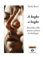A boghe a boghe: Ricerche sulla poesia cantata in Sardegna