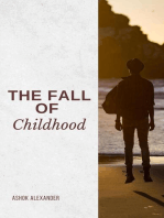 The Fall of Childhood: THE MOTIVATION CHRONICLES