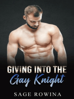 Giving Into The Gay Knight