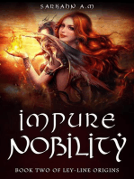 Impure Nobility: Ley-Line Origins, #2