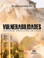 Vulnerabilidades: sociedade brasileira em risco