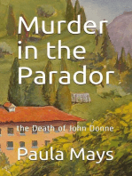 Murder in The Parador; The Death of John Donne