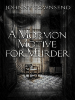 A Mormon Motive for Murder
