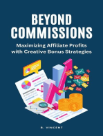Beyond Commissions: Maximizing Affiliate Profits with Creative Bonus Strategies