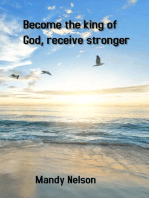 Become the king of God, receive stronger