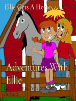 Adventures With Ellie: Ellie Gets A Horse