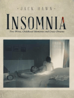 INSOMNIA: Two Wives, Childhood Memories and Crazy Dreams