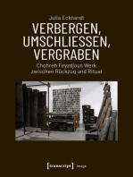 Verbergen, Umschließen, Vergraben: Chohreh Feyzdjous Werk zwischen Rückzug und Ritual