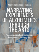 Narrating Experiences of Alzheimer's Through the Arts: Phenomenological and Existentialist Descriptions of the Living Body