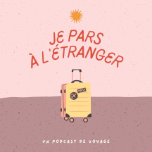 Je pars à l'étranger