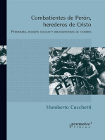 Combatientes de Perón, herederos de Cristo: Peronismo, religión secular y organizaciones de cuadros 