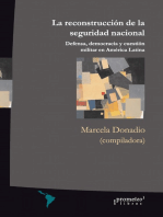 La reconstrucción de la seguridad nacional: Defensa, democracia y cuestión militar en América Latina