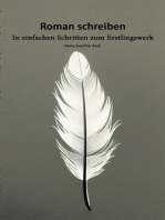 Roman schreiben: In einfachen Schritten zum Erstlingswerk