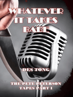 Whatever It Takes Babe: The Pete Peterson Tapes, #1