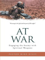 At War: Engaging the Enemy with Spiritual Weapons