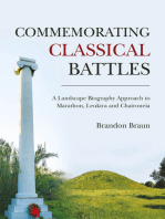 Commemorating Classical Battles: A Landscape Biography Approach to Marathon, Leuktra, and Chaironeia