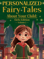 Personalized Fairy Tales About Your Child: Girls Edition. Volume 1: Personalized Fairy Tales About Your Child, #1