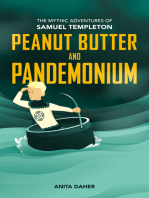 Peanut Butter and Pandemonium: Book 2 in the Mythic Adventures of Samuel Templeton