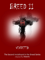 Breed, Vendetta