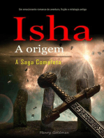 Isha A origem A Saga Completa: Um emocionante romance de aventura, ficção e mitologia antiga