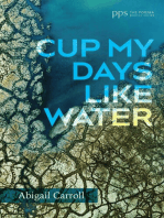 Cup My Days Like Water