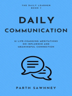 Daily Communication: 21 Life-Changing Meditations on Influence and Meaningful Connection: The Daily Learner, #7