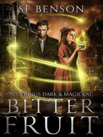 Bitter Fruit: All Things Dark & Magickal, #2