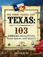 The Funny Travel List Texas: 103 Slang Words, Texas Speak, and Sayin's: A Comical Language Dictionary of the Lone Star State