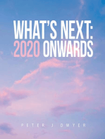 What's Next: 2020 Onwards