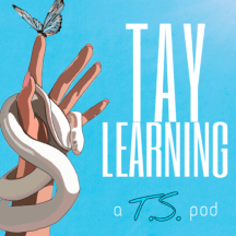 Taylearning: A Taylor Swift Podcast