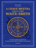 A chave mestra do tarô Waite-Smith: Um guia completo para estudo dos conceitos fundamentais, dos símbolos e interpretações