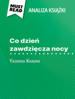 Co dzień zawdzięcza nocy książka Yasmina Khadra (Analiza książki): Pełna analiza i szczegółowe podsumowanie pracy